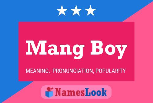 Poster del nome Mang Boy