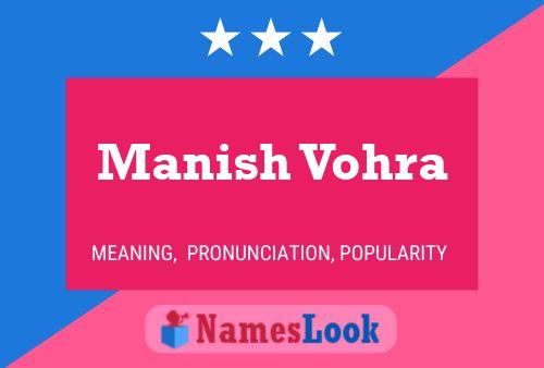 Poster del nome Manish Vohra