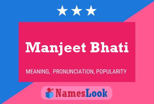 Poster del nome Manjeet Bhati