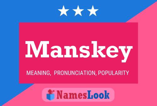 Poster del nome Manskey