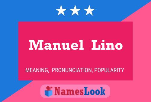 Poster del nome Manuel  Lino