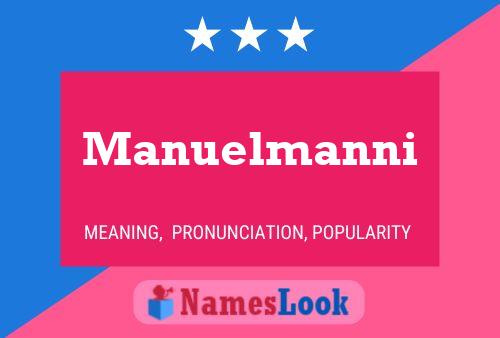 Poster del nome Manuelmanni