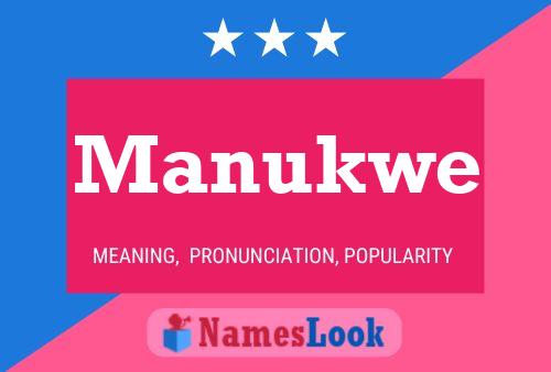 Poster del nome Manukwe