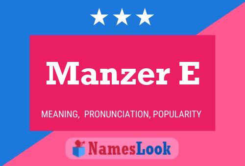 Poster del nome Manzer E