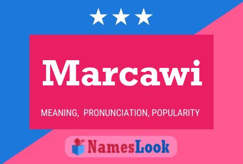 Poster del nome Marcawi