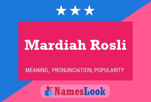 Poster del nome Mardiah Rosli