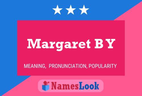 Poster del nome Margaret B Y