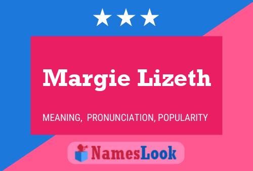 Poster del nome Margie Lizeth