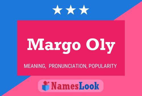 Poster del nome Margo Oly