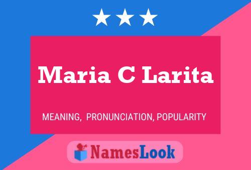 Poster del nome Maria C Larita