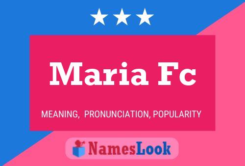 Poster del nome Maria Fc