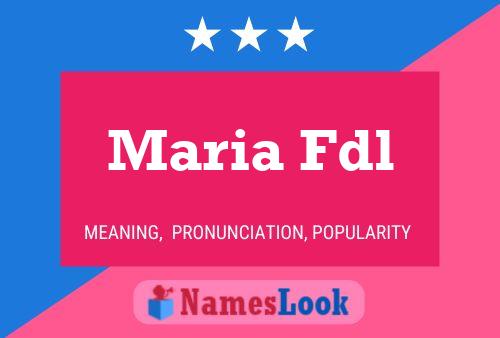 Poster del nome Maria Fdl