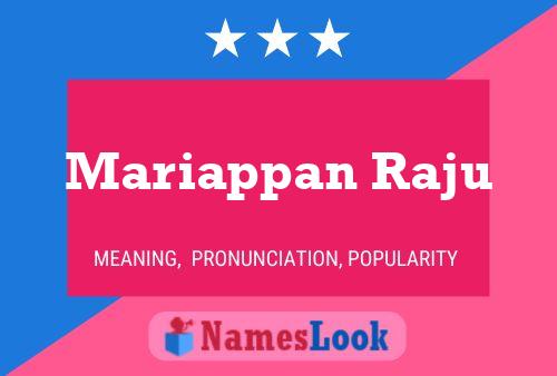 Poster del nome Mariappan Raju