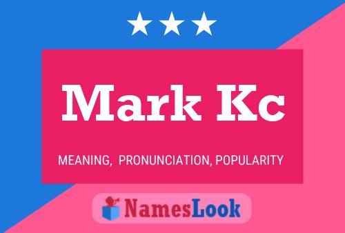 Poster del nome Mark Kc