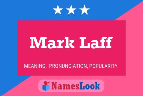 Poster del nome Mark Laff