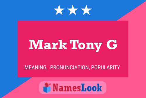 Poster del nome Mark Tony G