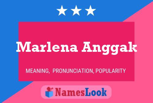 Poster del nome Marlena Anggak