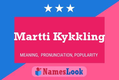 Poster del nome Martti Kykkling