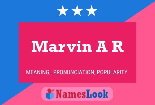 Poster del nome Marvin A R