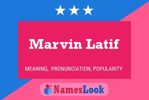 Poster del nome Marvin Latif