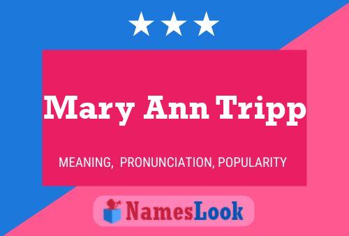 Poster del nome Mary Ann Tripp