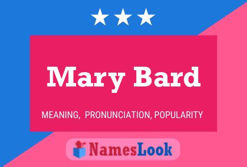 Poster del nome Mary Bard