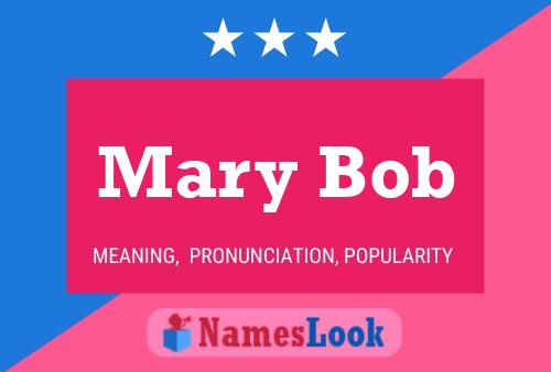 Poster del nome Mary Bob