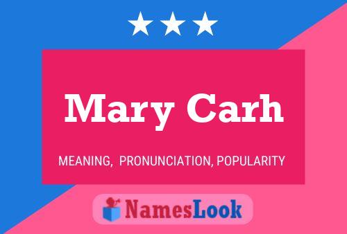 Poster del nome Mary Carh