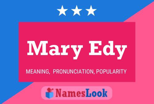 Poster del nome Mary Edy