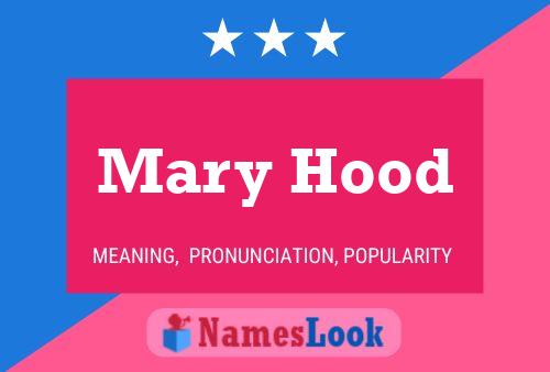 Poster del nome Mary Hood