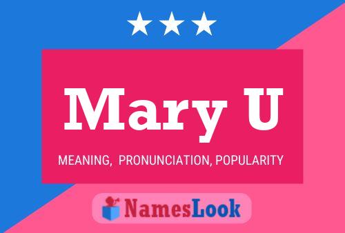 Poster del nome Mary U