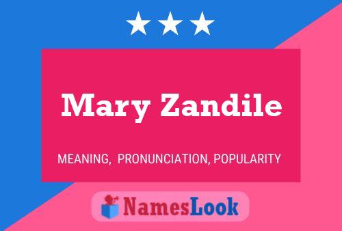 Poster del nome Mary Zandile