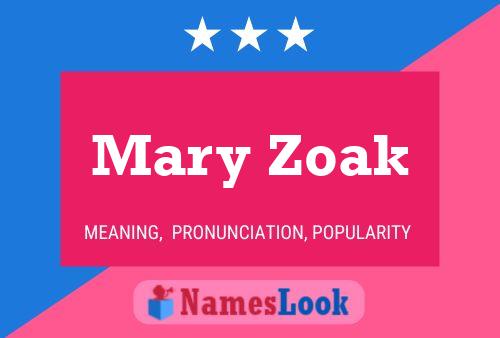 Poster del nome Mary Zoak