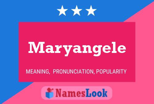 Poster del nome Maryangele