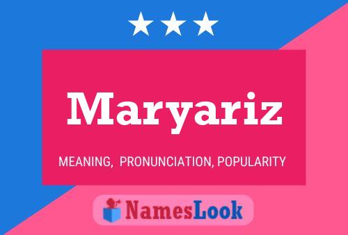 Poster del nome Maryariz