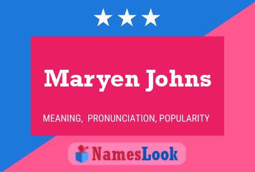 Poster del nome Maryen Johns