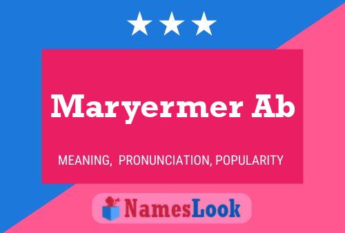 Poster del nome Maryermer Ab