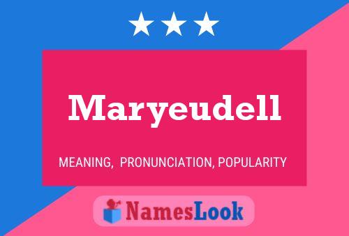 Poster del nome Maryeudell