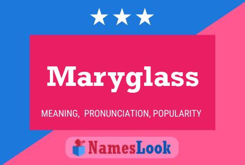 Poster del nome Maryglass