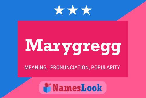 Poster del nome Marygregg