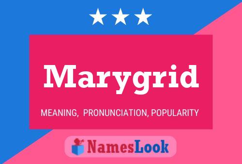 Poster del nome Marygrid