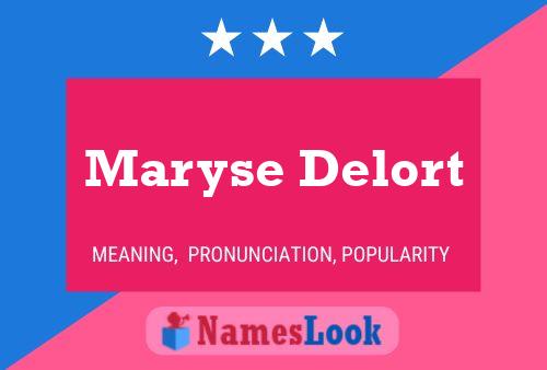 Poster del nome Maryse Delort