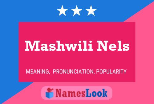 Poster del nome Mashwili Nels