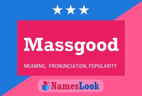 Poster del nome Massgood