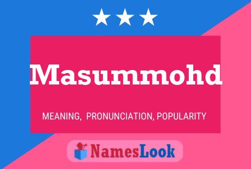 Poster del nome Masummohd