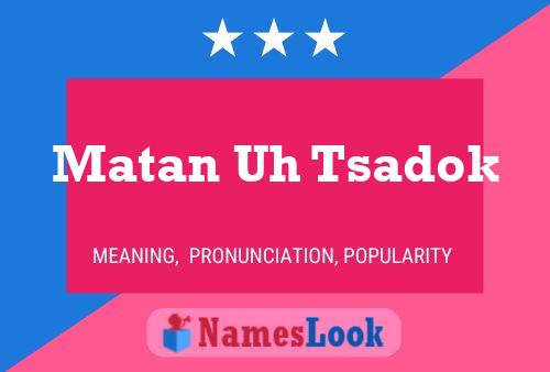 Poster del nome Matan Uh Tsadok