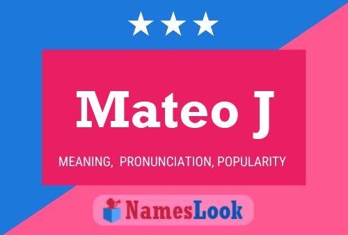 Poster del nome Mateo J