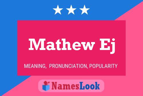 Poster del nome Mathew Ej