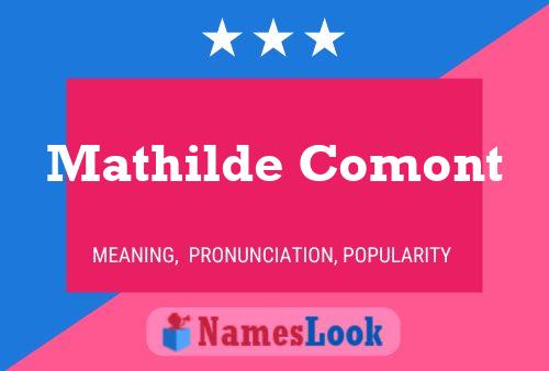 Poster del nome Mathilde Comont