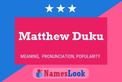 Poster del nome Matthew Duku